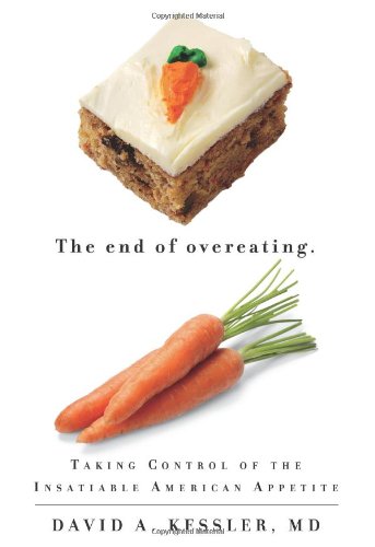 Обложка книги The End of Overeating: Taking Control of the Insatiable American Appetite