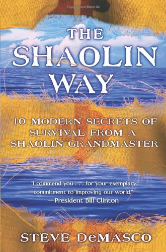 Обложка книги The Shaolin Way: 10 Modern Secrets of Survival from a Shaolin Grandmaster