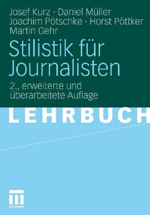 Обложка книги Stilistik für Journalisten, 2. Auflage