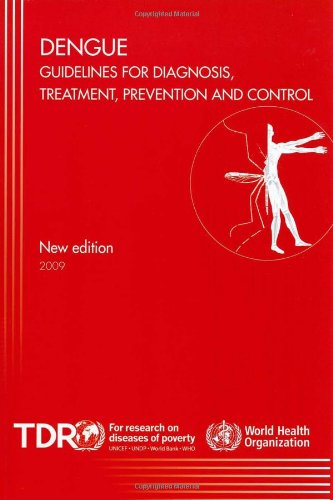 Обложка книги Dengue Guidelines for Diagnosis, Treatment, Prevention and Control