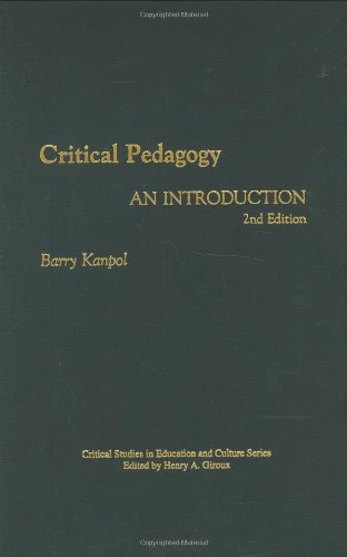 Обложка книги Critical Pedagogy: An Introduction, 2nd Edition (Critical Studies in Education and Culture Series)