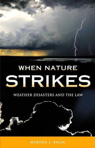 Обложка книги When Nature Strikes: Weather Disasters and the Law