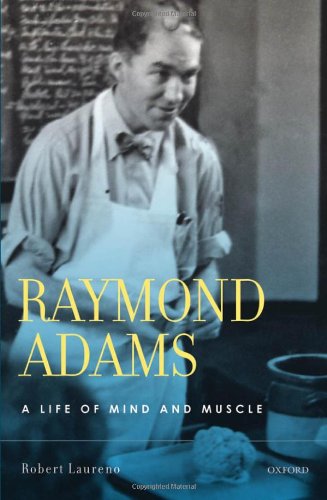 Обложка книги Raymond Adams: A Life of Mind and Muscle