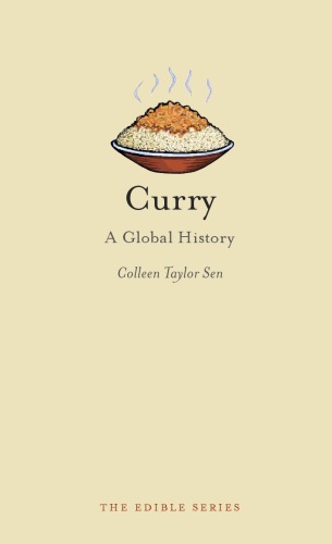 Обложка книги Curry: A Global History (Reaktion Books - Edible)
