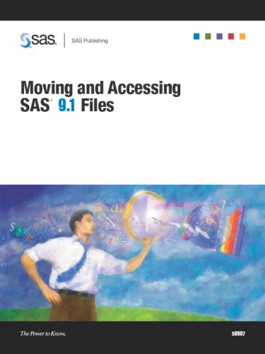 Обложка книги Moving and Accessing SAS 9.1 Files