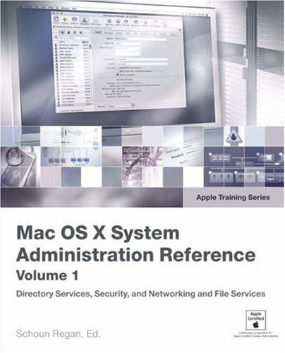 Обложка книги Apple Training Series: Mac OS X System Administration Reference, Volume 1