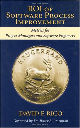 Обложка книги ROI of Software Process Improvement: Metrics for Project Managers and Software Engineers