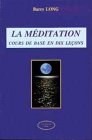 Обложка книги La méditation : Cours de base en dix leçons  FRENCH