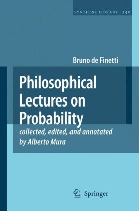 Обложка книги Philosophical Lectures on Probability: collected, edited, and annotated by Alberto Mura (Synthese Library, 340)