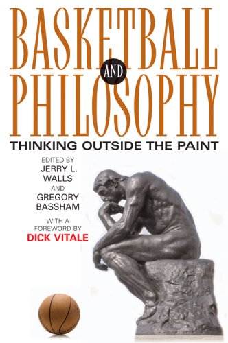 Обложка книги Basketball and Philosophy: Thinking Outside the Paint (The Philosophy of Popular Culture)