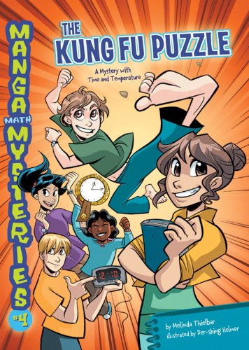 Обложка книги The Kung Fu Puzzle: A Mystery With Time and Temperature (Manga Math Mysteries)