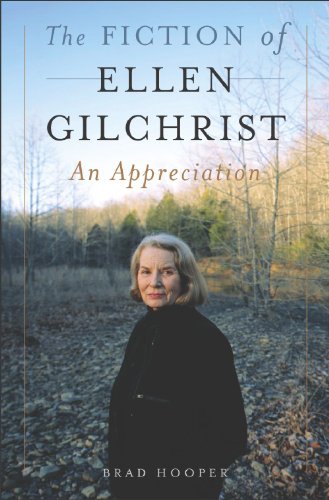 Обложка книги The Fiction of Ellen Gilchrist: An Appreciation