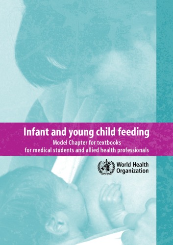 Обложка книги Infant and Young Child Feeding: Model Chapter for Textbooks for Medical Students and Allied Health Professionals