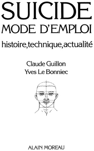 Обложка книги Suicide, mode d'emploi : Histoire, technique, actualité