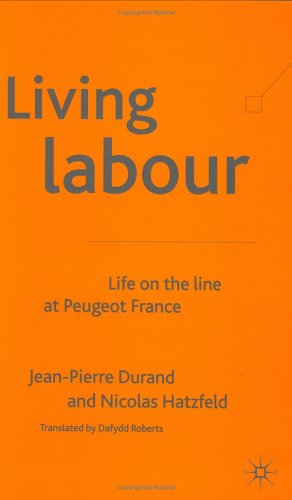 Обложка книги Living Labour: Life on the Line at Peugeot France