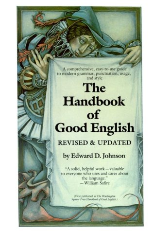 Обложка книги The Handbook of Good English: Revised and Updated