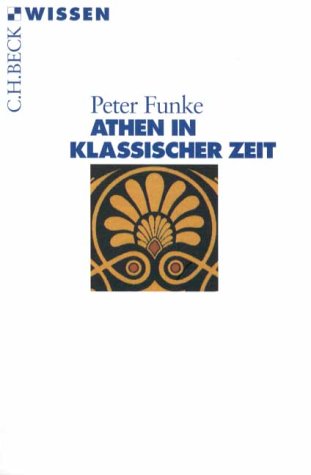 Обложка книги Athen in klassischer Zeit (Beck Wissen)