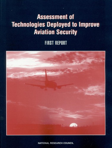 Обложка книги Assessment of technologies deployed to improve aviation security.