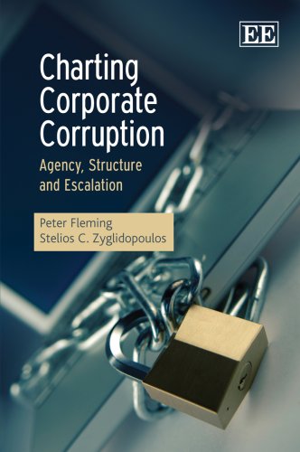 Обложка книги Charting Corporate Corruption: Agency, Structure and Escalation