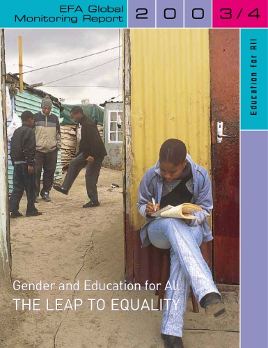 Обложка книги Education for All Global Monitoring Report 2003 4: Gender and Education for All: Leap to Equality (Education on the Move)