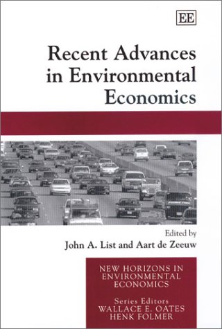 Обложка книги Recent Advances in Environmental Economics (New Horizons in Environmental Economics)