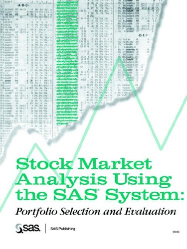 Обложка книги Stock Market Analysis Using the SAS System: Portfolio Selection and Evaluation