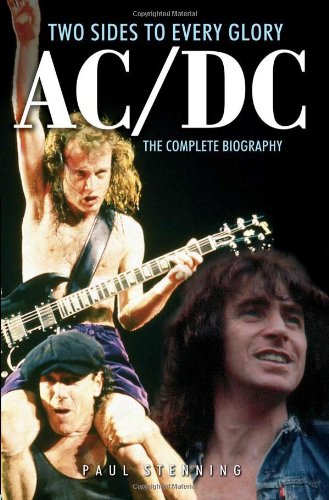Обложка книги AC DC: Two Sides to Every Glory: The Complete Biography