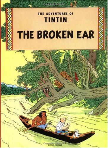 Обложка книги The Broken Ear (The Adventures of Tintin 6)