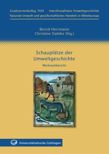 Обложка книги Schauplätze der Umweltgeschichte: Werkstattbericht