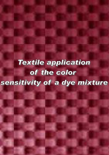 Обложка книги Textile Application of the Color Sensitivity of a Dye Mixture