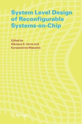 Обложка книги System Level Design of Reconfigurable Systems-on-Chip