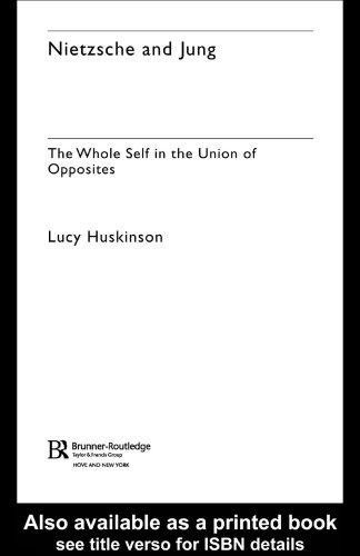 Обложка книги Nietzsche and Jung: The Whole Self in the Union of Opposites