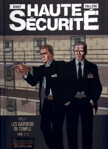 Обложка книги Haute sécurité : Les gardiens du temple : Tome 2