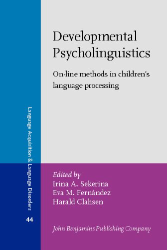 Обложка книги Developmental Psycholinguistics: On-line methods in Children's language processing (Language Acquisition and Language Disorders)