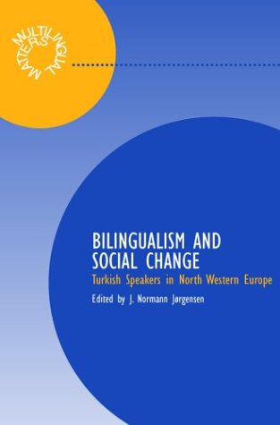 Обложка книги Bilingualism and Social Relations: Turkish Speakers in North West Europe