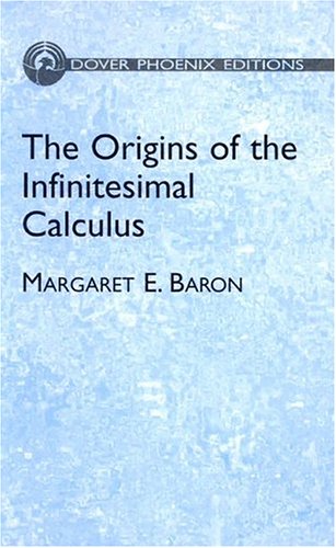 Обложка книги The Origins of the Infinitesimal Calculus (Dover Phoenix Editions)