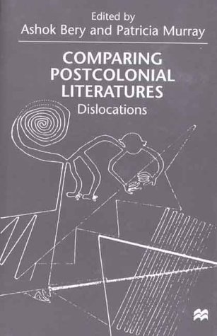 Обложка книги Comparing Postcolonial Literatures: Dislocations