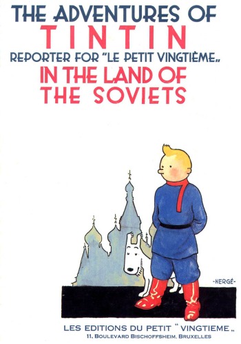 Обложка книги Tintin in The Land of The Soviets (The Adventures of Tintin 1)