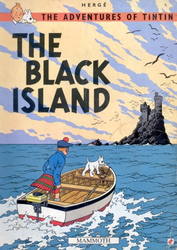 Обложка книги The Black Island (The Adventures of Tintin 7)