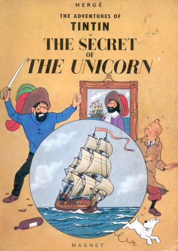 Обложка книги The Secret of The Unicorn (The Adventures of Tintin 11)