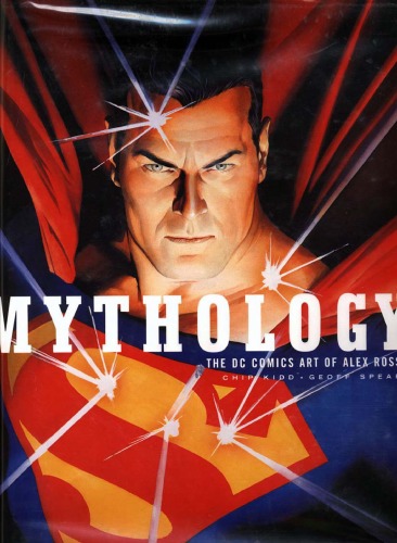 Обложка книги Mythology - The Dc Comics Art Of Alex Ross