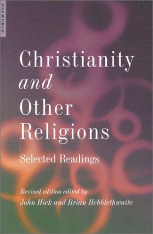 Обложка книги Christianity and Other Religions, New Edition: Selected Readings