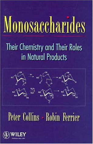 Обложка книги Monosaccharides: Their Chemistry and Their Roles in Natural Products