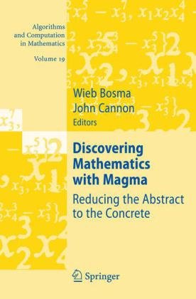 Обложка книги Discovering Mathematics with Magma: Reducing the Abstract to the Concrete
