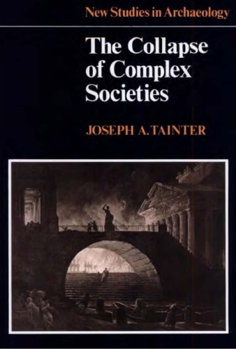 Обложка книги The Collapse of Complex Societies (New Studies in Archaeology)