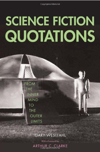 Обложка книги Science Fiction Quotations: From the Inner Mind to the Outer Limits