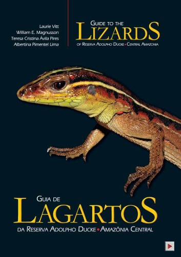 Обложка книги Guia De Lagartos Da Reserva Adolpho Ducke, Amazonia Central: Guide to the Lizards of Reserva Adolpho Ducke, Central Amazonia
