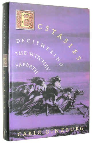 Обложка книги Ecstasies: Deciphering the Witches' Sabbath