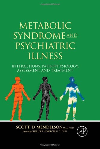 Обложка книги Metabolic Syndrome and Psychiatric Illness: Interactions, Pathophysiology, Assessment &amp; Treatment