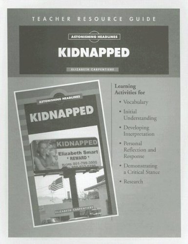 Обложка книги Kidnapped Teacher Resource Guide (Astonishing Headlines)